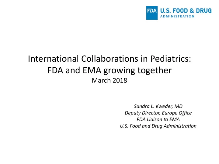 international collaborations in pediatrics fda and ema