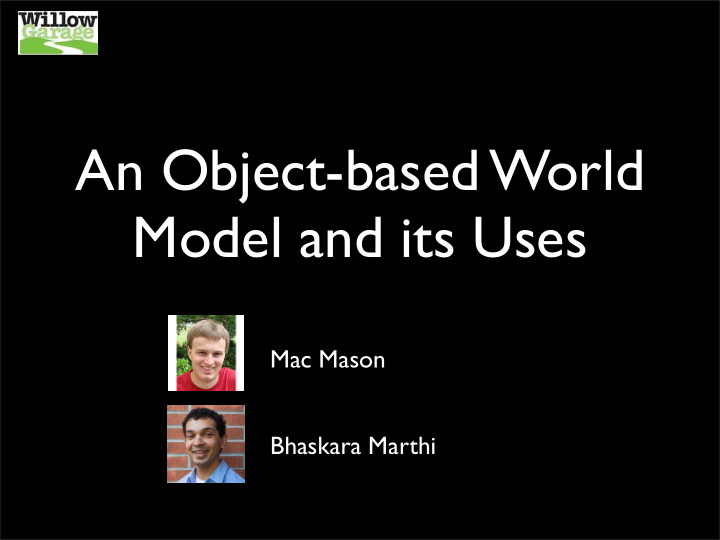 an object based world model and its uses