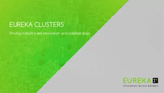 EUREKA CLUSTERS  Driving industry-led innovation and collaboration  2019 EUREKA Association Full