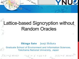 Lattice-based Signcryption without  Random Oracles