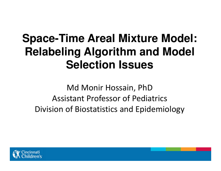 space time areal mixture model relabeling algorithm and