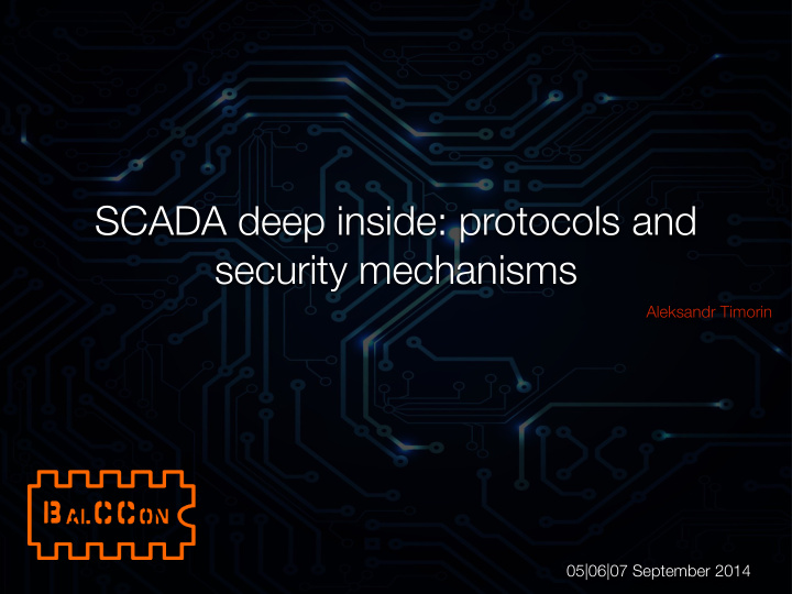scada deep inside protocols and security mechanisms