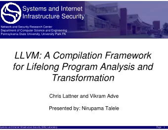 LLVM: A Compila  ilation Framework  for Lifelong Progr  for Lifelong Progr  gram Analysis and  gram