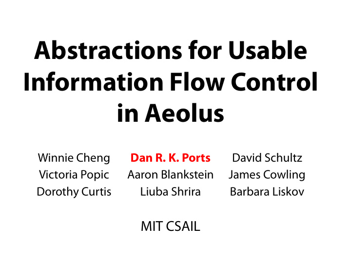 abstractions for usable information flow control in aeolus