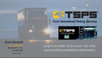 Largest provider of accurate real-time  844.879.877  X 712  truck parking availability information