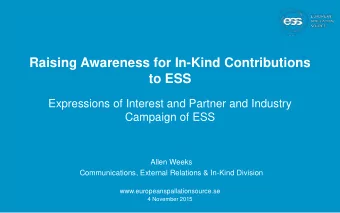 Raising Awareness for In-Kind Contributions  to ESS  Expressions of Interest and Partner and