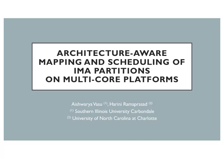 architecture aware mapping and scheduling of ima