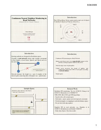 9/28/2009  Introduction  Continuous Nearest Neighbor Monitoring in  Road Networks The k -NN