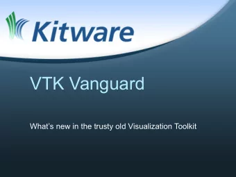 VTK Vanguard  Whats new in the trusty old Visualization Toolkit  releases    Emails