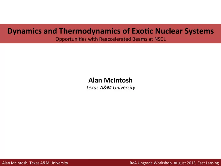 dynamics and thermodynamics of exo3c nuclear systems