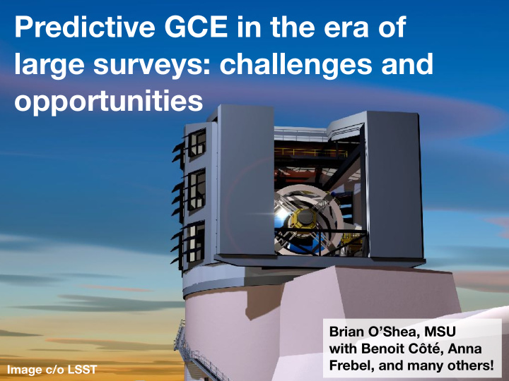predictive gce in the era of large surveys challenges and