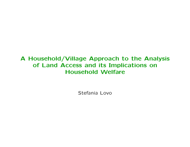 a household village approach to the analysis of land