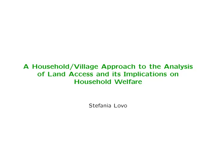 a household village approach to the analysis of land