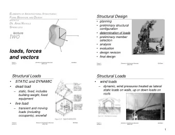 two  preliminary member  selection  z  analysis  evaluation  loads, forces  design