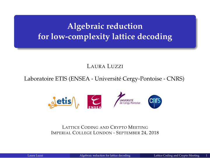 algebraic reduction for low complexity lattice decoding