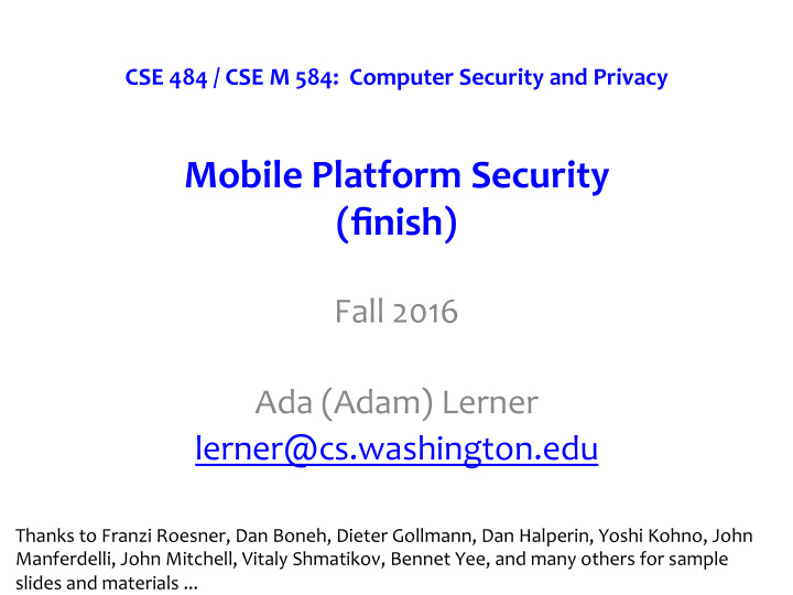 mobile platform security finish fall 2016 ada adam lerner