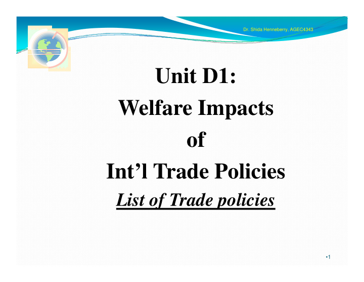 unit d1 welfare impacts of int l trade policies