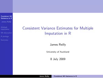 Consistent Variance Estimates for Multiple  Multiple  imputation  Imputation in R  MI alternative