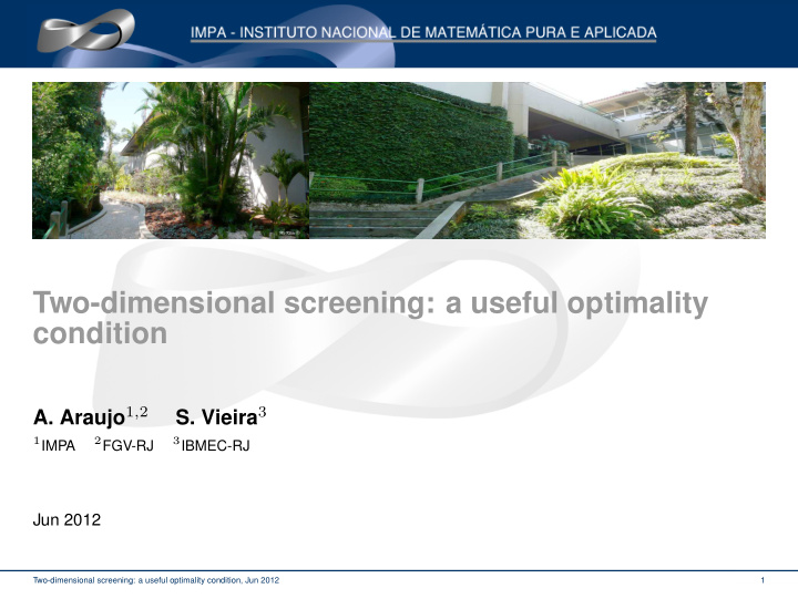 two dimensional screening a useful optimality condition