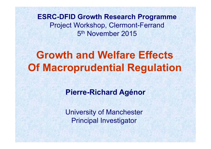 growth and welfare effects of macroprudential regulation