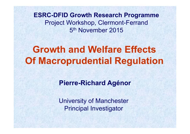 growth and welfare effects of macroprudential regulation