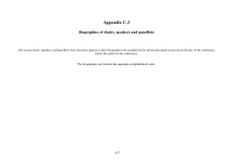 Appendix C-3  Biographies of chairs, speakers and panellists  All session chairs, speakers and