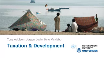 Taxation &amp; Development  Introduction  Using this session to put together research/policy