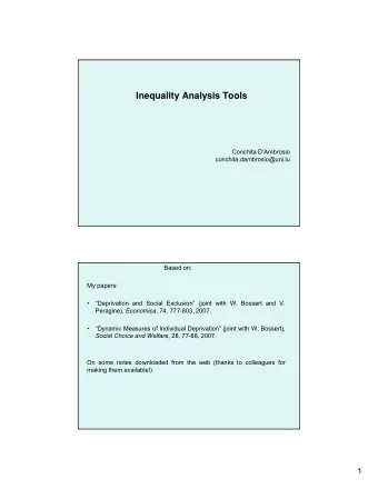 Inequality Analysis Tools  Conchita DAmbrosio  conchita.dambrosio@uni.lu  Based on:  My papers: