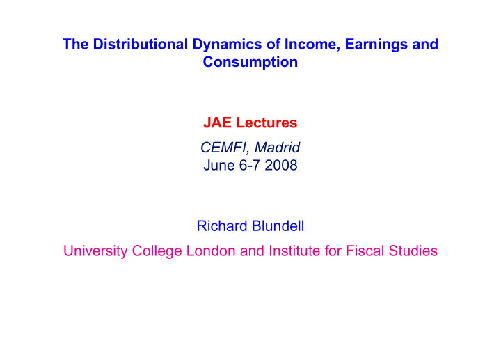 the distributional dynamics of income earnings and