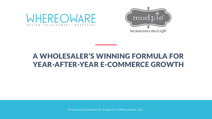 a wholesaler s winning formula for year after year e