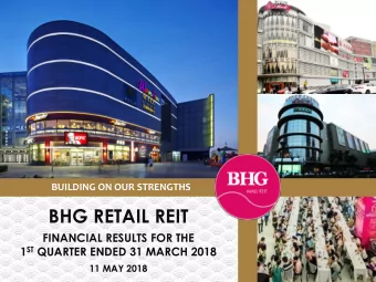BHG RETAIL REIT  FINANCIAL RESULTS FOR THE 1 ST QUARTER ENDED 31 MARCH 2018  11 MAY 2018
