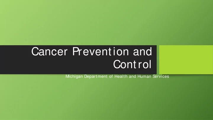 cancer prevention and control