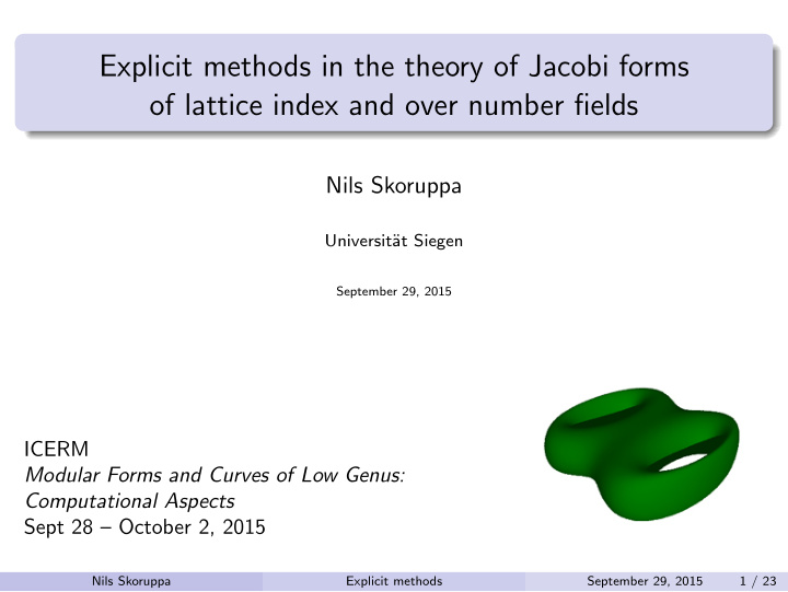 explicit methods in the theory of jacobi forms of lattice