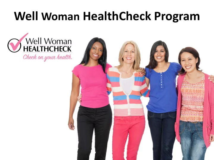 well woman healthcheck program well woman healthcheck
