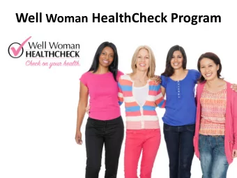 Well Woman HealthCheck Program  Well Woman HealthCheck Program  Arizonas implementation  of