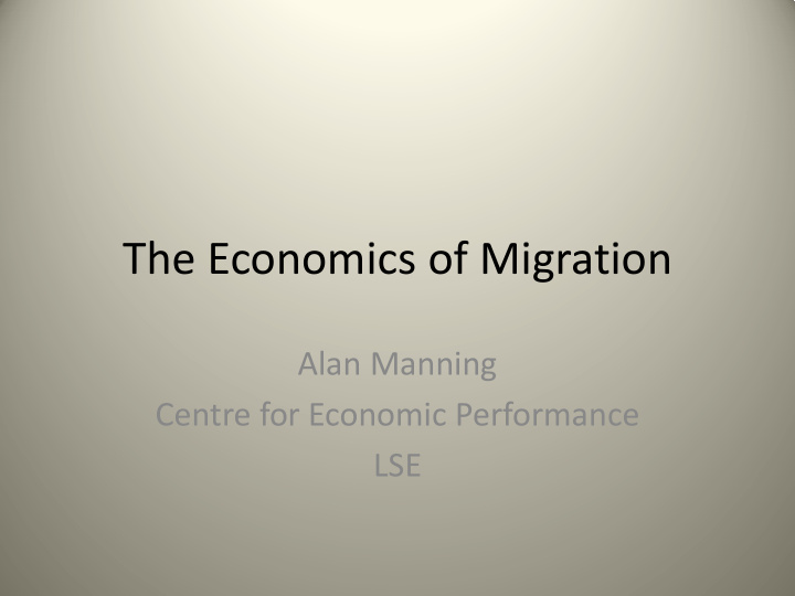 the economics of migration