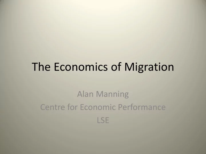 the economics of migration