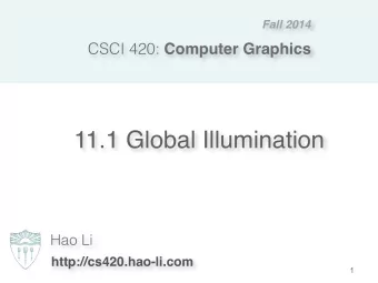 11.1 Global Illumination  Hao Li  http://cs420.hao-li.com  1  Global Illumination  Lighting