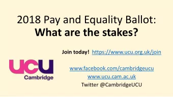 What are the stakes? Join today! https://www.ucu.org.uk/join  www.facebook.com/cambridgeucu