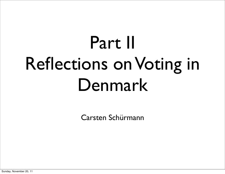 part ii reflections on voting in denmark