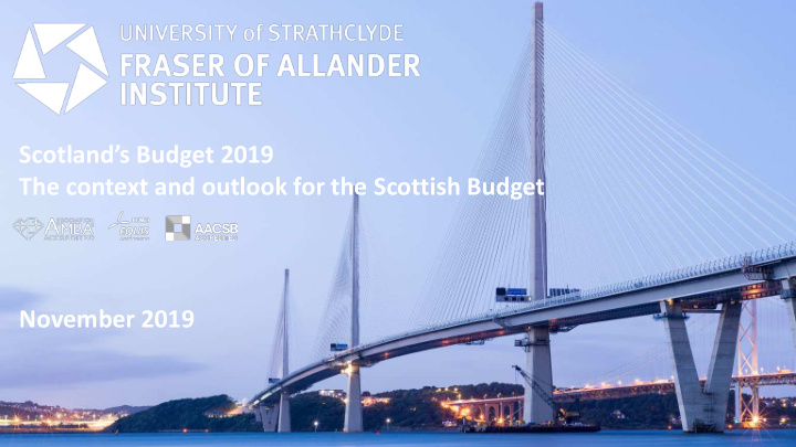 scotland s budget 2019 the context and outlook for the