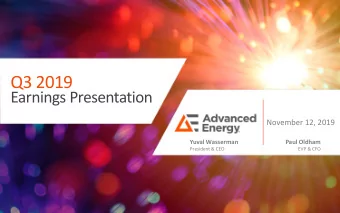 Q3 2019  Earnings Presentation  November 12, 2019  Yuval Wasserman  Paul Oldham  President &amp;