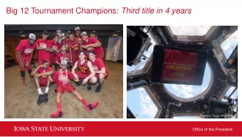 Big 12 Tournament Champions: Third title in 4 years  Courtesy: Peggy Whitson  Office of the