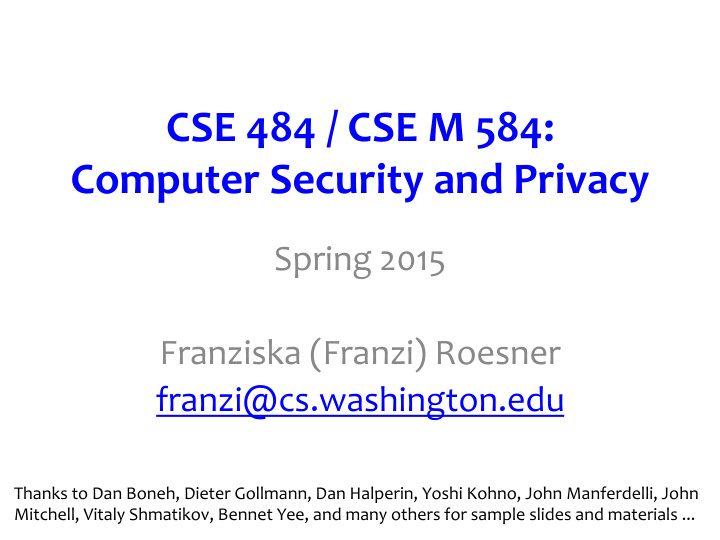 cse 484 cse m 584 computer security and privacy