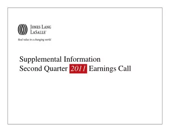 Supplemental Information  Second Quarter  Earnings Call  2011  Market &amp; Financial Overview