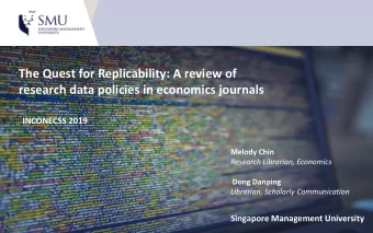 The Quest for Replicability: A review of  research data policies in economics journals  INCONECSS