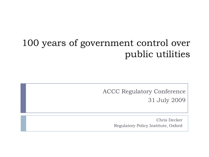 100 years of government control over