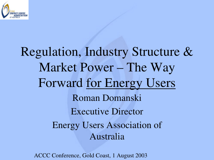 regulation industry structure market power the way