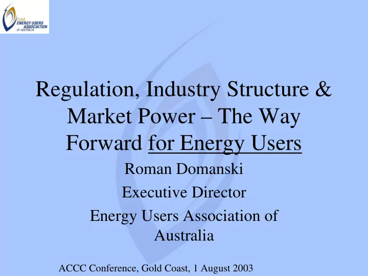 regulation industry structure market power the way