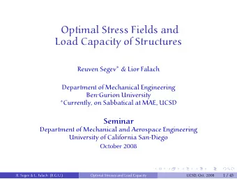 Optimal Stress Fields and  Load Capacity of Structures Reuven Segev  &amp; Lior Falach